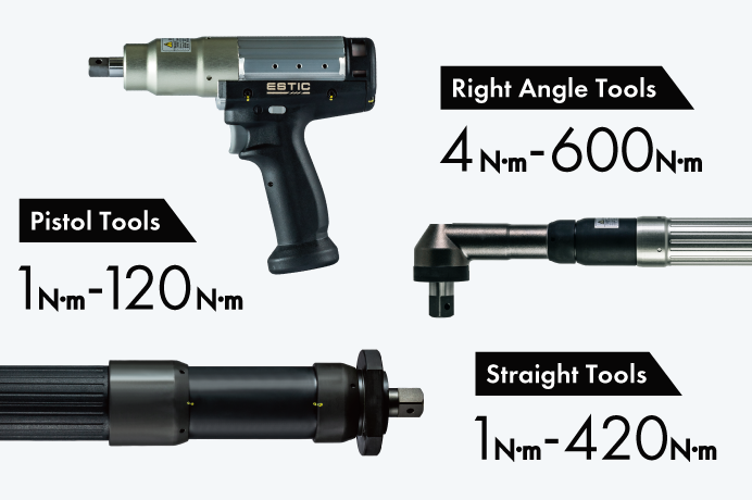 This is an image showing the torque Range of Estic's handheld nutrunners. Pistol tools cover a range from 1 to 120 N･m. Angle tools cover from 4 to 600 N･m. Straight tools  cover a range from 1 to 420 N･m.